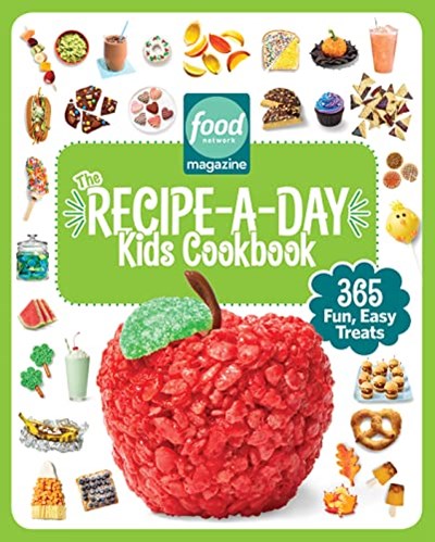 The Recipe-A-Day Kids Cookbook: 365 Fun, Easy Treats