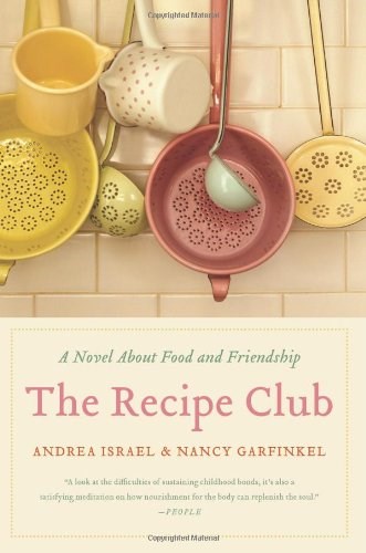 The Recipe Club (Walmart Edition): A Novel About Food and Friendship