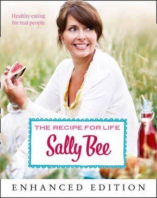 The Recipe for Life: Healthy Eating for Real People