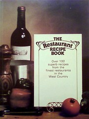 The Restaurant Recipe Book: Over 100 superb recipes from the finest restaurants in the West Country