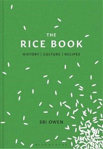 The Rice Book: History Culture Recipes