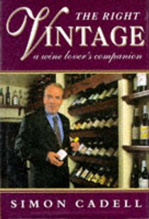 The Right Vintage: A Wine Lovers Companion