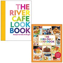 The River Cafe Look Book by Ruth Rogers & The Kids Only Cookbook by Sue Quinn