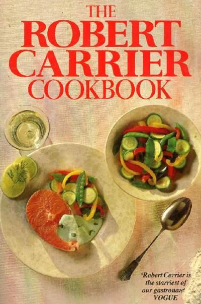 The Robert Carrier Cookbook