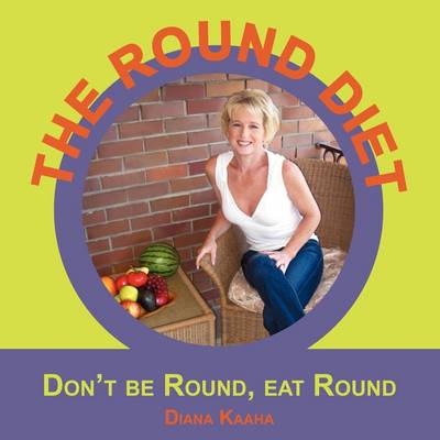 The Round Diet