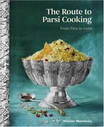 The Route to Parsi Cooking: From Pars to India