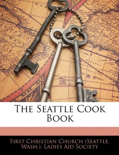 The Seattle Cook Book