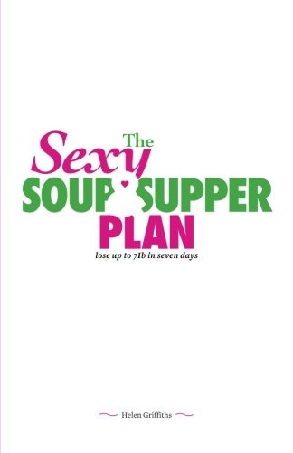The Sexy Soup and Supper Plan