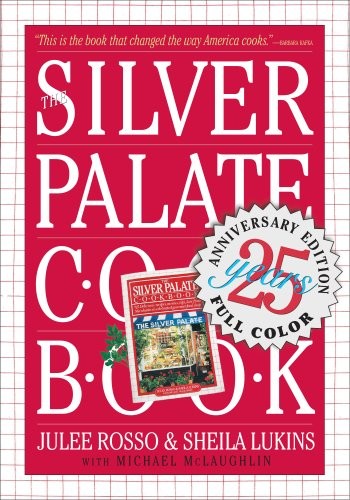 The Silver Palate Cookbook, 25th Anniversary Edition