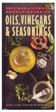 The Simon & Schuster Pocket Guide to Oils, Vinegars & Seasonings