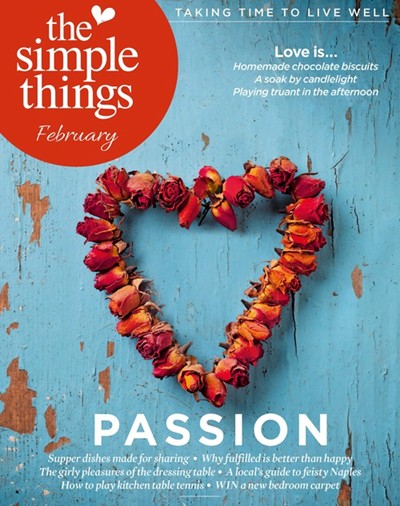 The Simple Things, February 2015 (#32): Passion