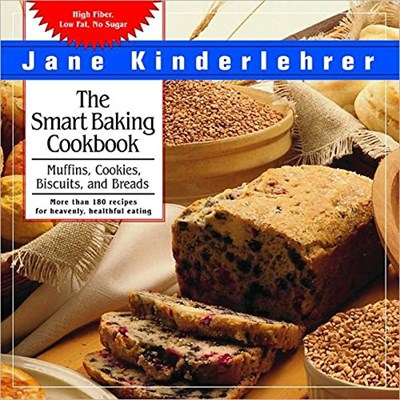 The Smart Baking Cookbook: Muffins, Cookies, Biscuits and Breads
