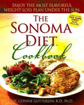 The Sonoma Diet Cookbook