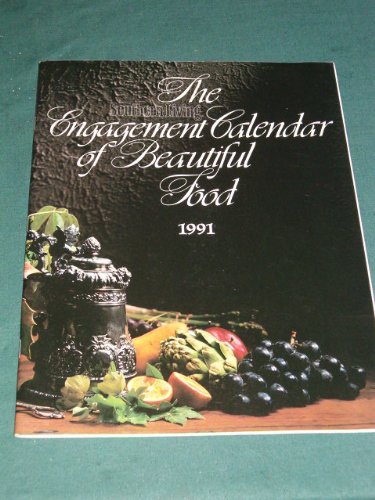 The Southern Living Engagement Calendar of Beautiful Food 1991