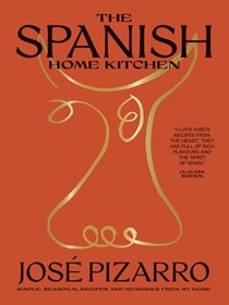 The Spanish Home Kitchen: Simple, Seasonal Recipes and Memories from My Home