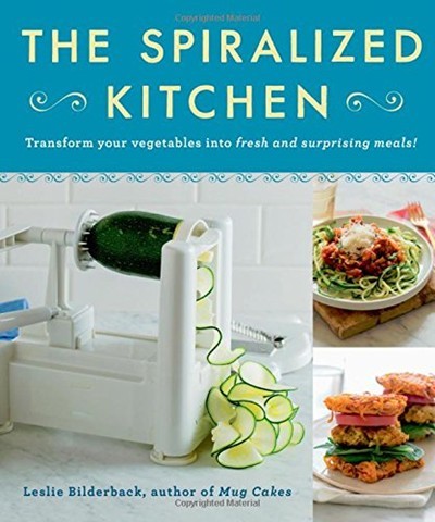 The Spiralized Kitchen: Transform Your Vegetables Into Fresh and Surprising Meals
