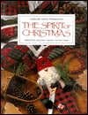 The Spirit of Christmas Book Nine (Creative Holiday Ideas)