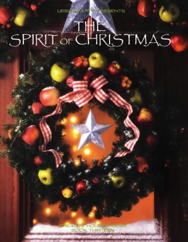 The Spirit of Christmas (Creative Holiday Ideas Book 13)