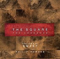 The Square: The Cookbook, Volume 2: Sweet