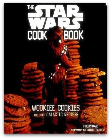 The Star Wars Cookbook: Wookiee Cookies and Other Galactic Recipes
