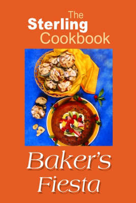 The Sterling Cookbook - Baker's Fiesta