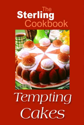 The Sterling Cookbook - Tempting Cakes