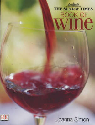 The "Sunday Times" Book of Wine