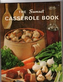 The Sunset Casserole Book