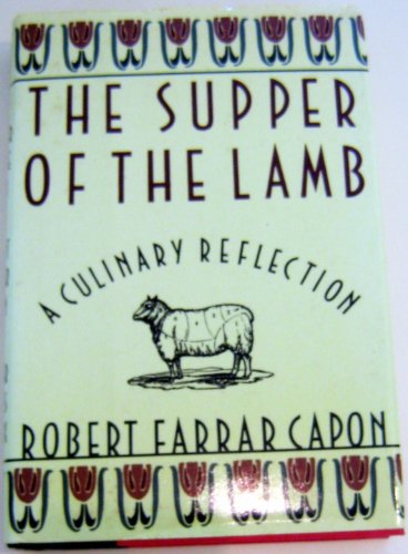 The Supper of the Lamb: A Culinary Reflection