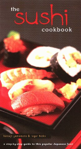 The Sushi Cookbook