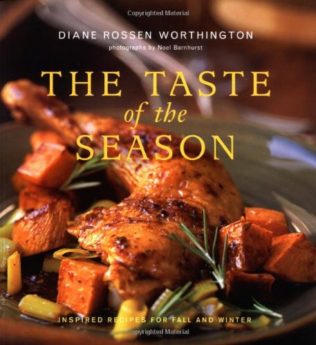 The Taste of the Season: Inspired Recipes for Fall and Winter