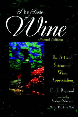 The Taste of Wine: The Art and Science of Wine Appreciation