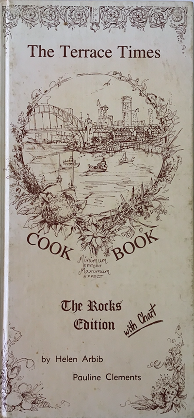 The Terrace Times Cook Book, Volume 2: The Rocks Edition: Minimum Effort, Maximum Effect