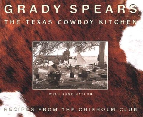The Texas Cowboy Kitchen Recipes From The Chisholm Club Eat Your Books