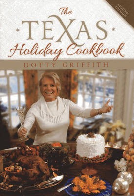 The Texas Holiday Cookbook