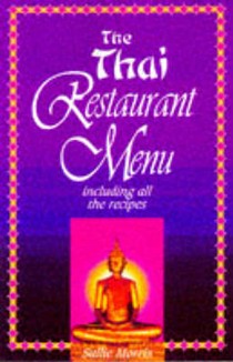 The Thai Restaurant Menu Including All the Recipes