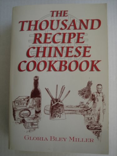 The Thousand Recipe Chinese Cookbook