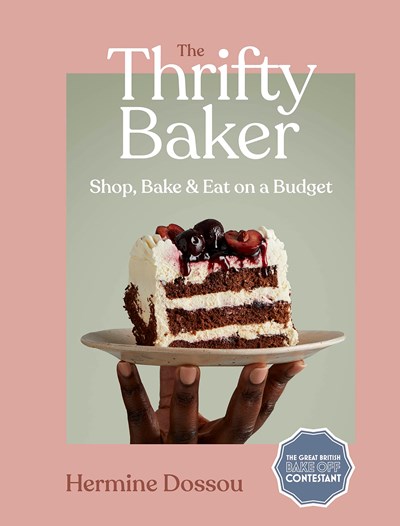 The Thrifty Baker: Shop, Bake & Eat on a Budget