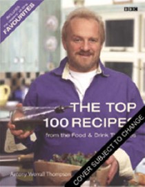 The Top 100 Recipes from "Food and Drink": Includes the Viewers All-Time Favourite Dishes