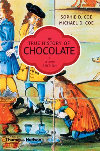The True History of Chocolate, 2nd Edition