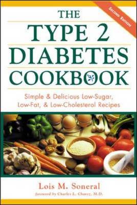 The Type 2 Diabetes Cookbook: Simple & Delicious Low-Sugar, Low-Fat, & Low-Cholesterol Recipes