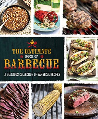 The Ultimate Book of Barbecue