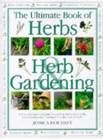 The Ultimate Book of Herbs & Herb Gardening