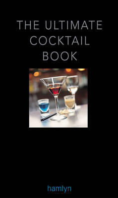 The Ultimate Cocktail Book