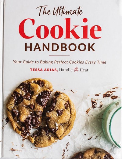 The Ultimate Cookie Handbook: Your Guide to Baking Perfect Cookies Every Time
