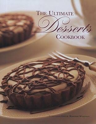 The Ultimate Desserts Cookbook