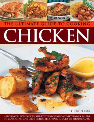 The Ultimate Guide to Cooking Chicken