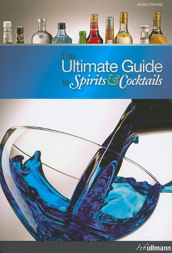 The Ultimate Guide to Spirits & Cocktails