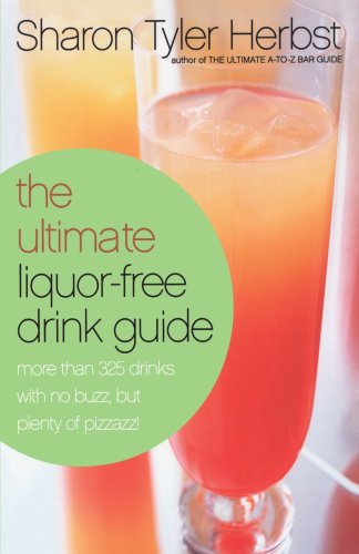 The Ultimate Liquor-free Drink Guide