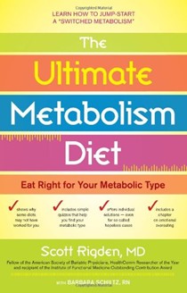 The Ultimate Metabolism Diet: Eat Right for Your Metabolic Type